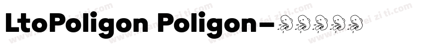 LtoPoligon Poligon字体转换